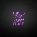 'This is our happy place' neon sign - VINTAGE SIGN