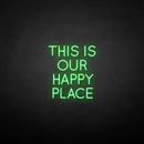 'This is our happy place' neon sign - VINTAGE SIGN