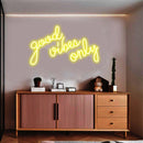 'Good vibes only' neon sign - VINTAGE SIGN