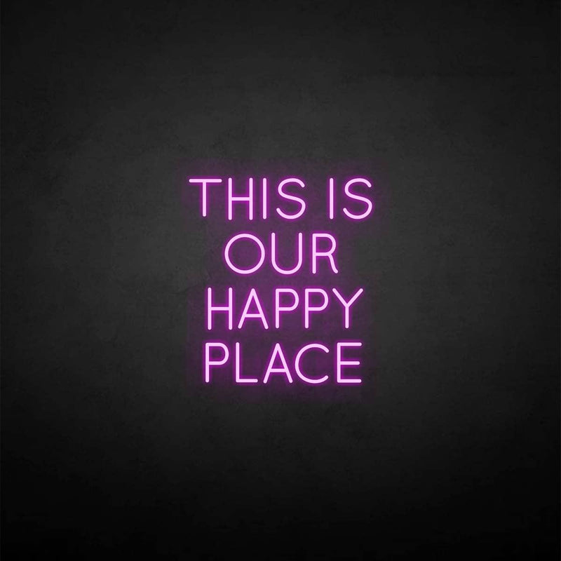 'This is our happy place' neon sign - VINTAGE SIGN