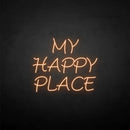 'MY HAPPY PLACE' neon sign - VINTAGE SIGN