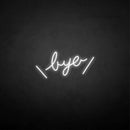 'Bye' neon sign - VINTAGE SIGN