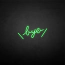 'Bye' neon sign - VINTAGE SIGN