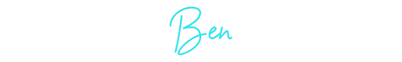 Custom Neon: Ben