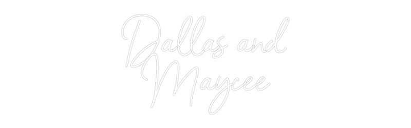 Custom Neon: Dallas and
M...