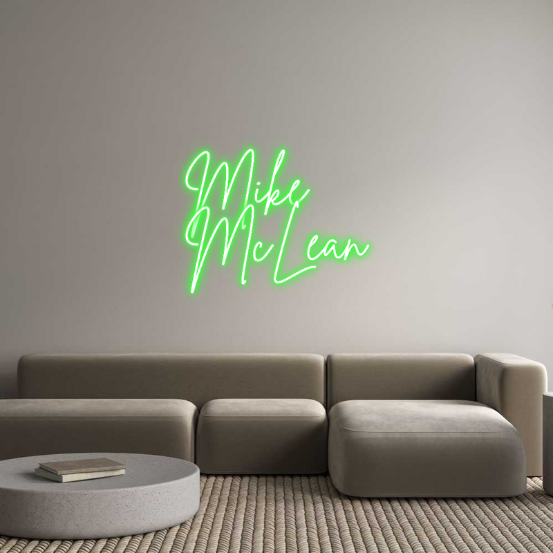 Custom Neon: Mike
McLean