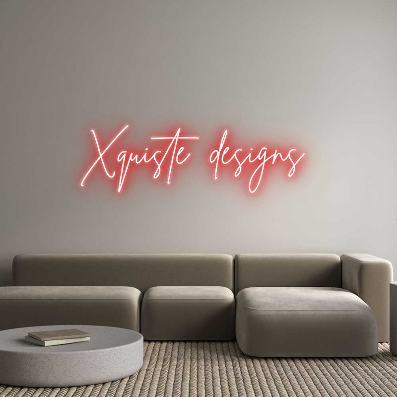 Custom Neon: Xquiste desig...