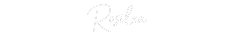 Custom Neon: Rosilea