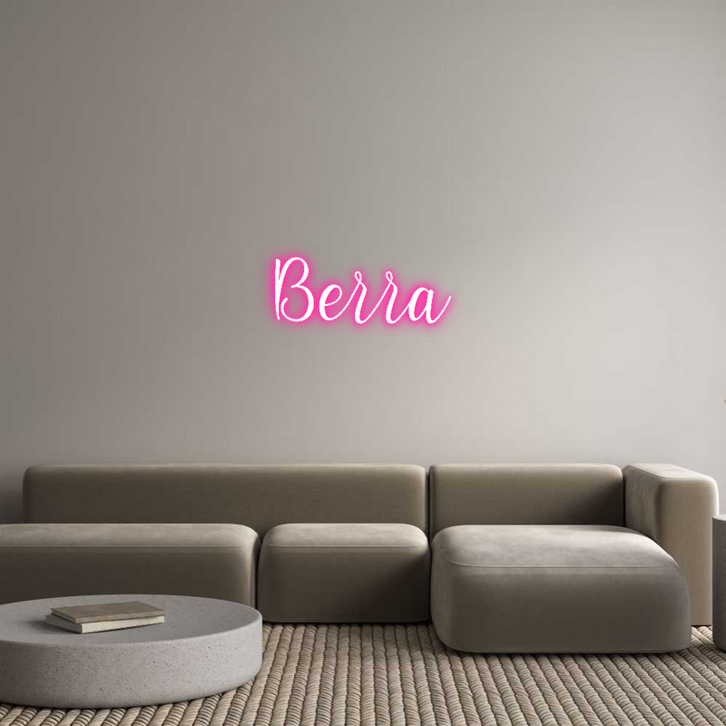 Custom Neon: Berra