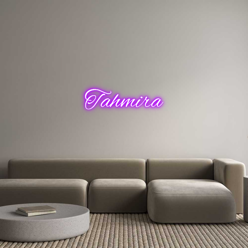 Custom Neon: Tahmira