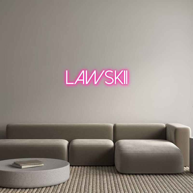 Custom Neon: Lawskii