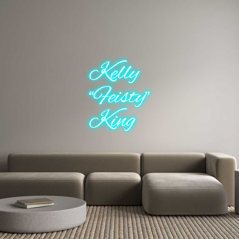 Custom Neon: Kelly
“Feist...