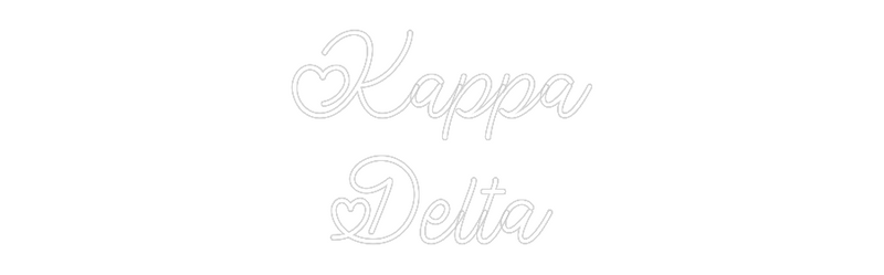 Custom Neon: Kappa
Delta