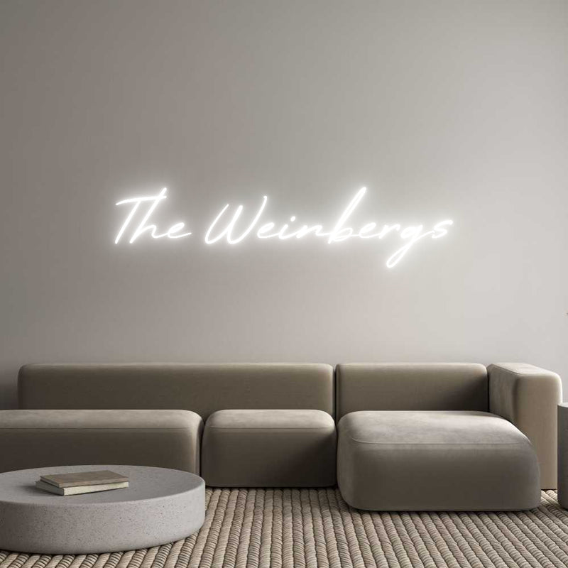 Custom Neon: The Weinbergs