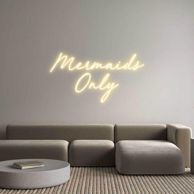 Custom Neon: Mermaids
Only