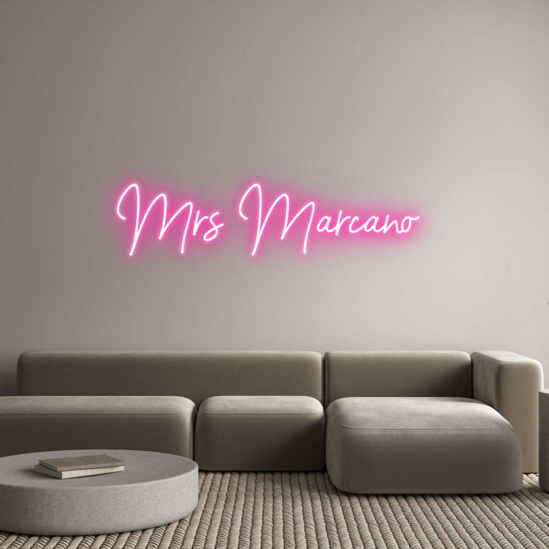 Custom Neon: Mrs Marcano