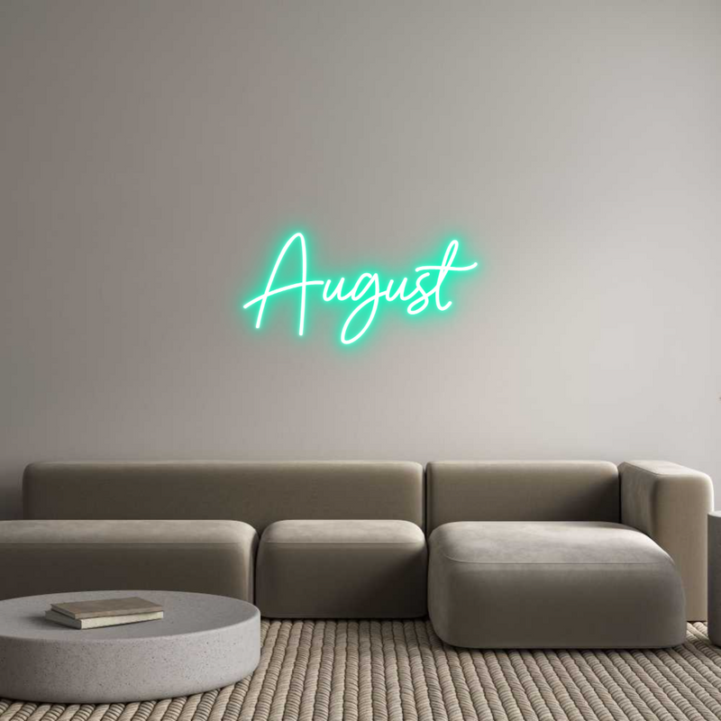 Custom Neon: August