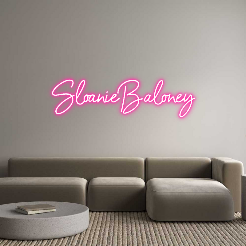 Custom Neon: SloanieBaloney