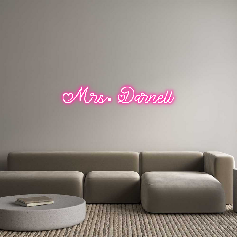 Custom Neon: Mrs. Darnell