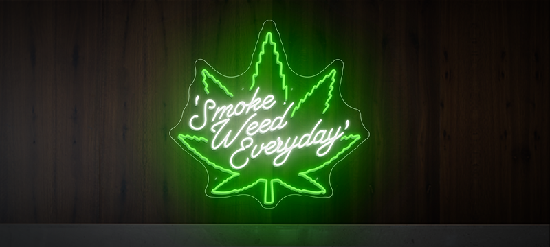 Smoke Weed Everyday Custom Neon Sign