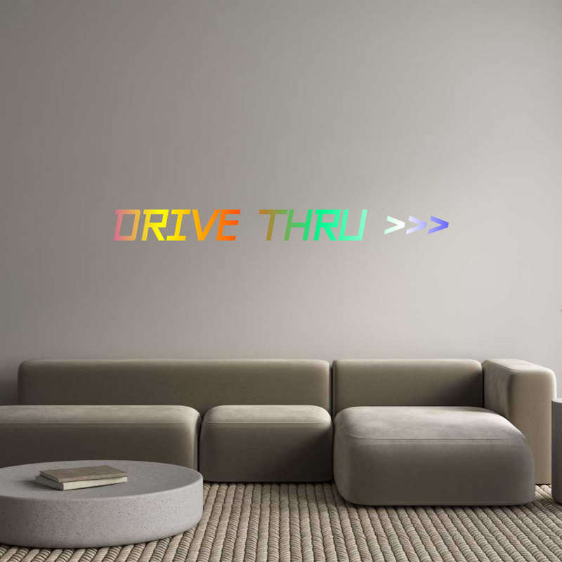 Custom Neon: DRIVE THRU >>>