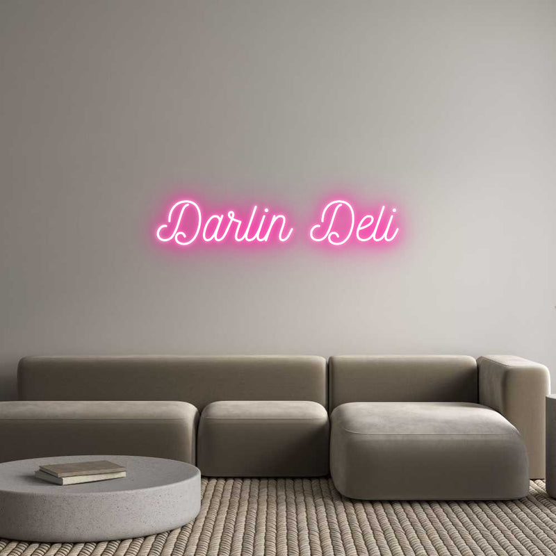 Custom Neon: Darlin Deli