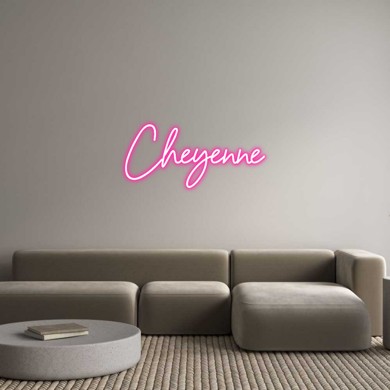 Custom Neon: Cheyenne