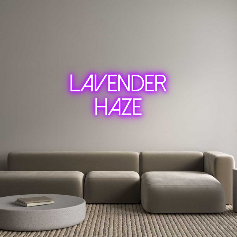 Custom Neon: Lavender
haze