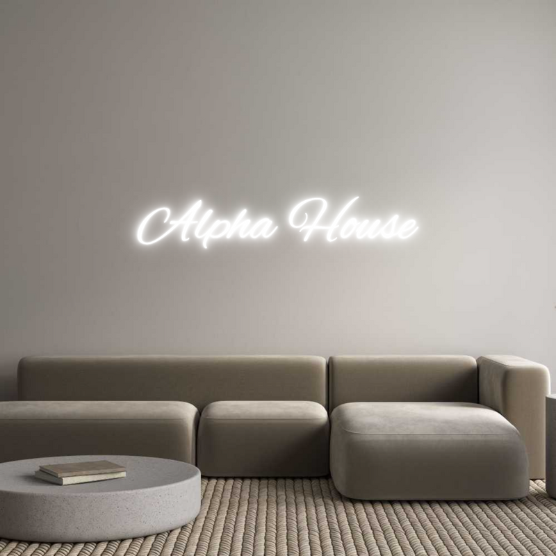 Custom Neon: Alpha House