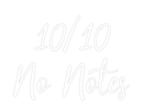 Custom Neon: 10/10 No Notes - VINTAGE SIGN