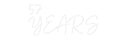 Custom Neon: 57 YEAR'S - VINTAGE SIGN