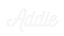 Custom Neon: Addie - VINTAGE SIGN