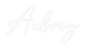Custom Neon: Aubrey - VINTAGE SIGN