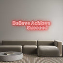 Custom Neon: Believe Achie... - VINTAGE SIGN