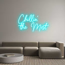 Custom Neon: Chillin' the... - VINTAGE SIGN