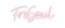 Custom Neon: FreSoul - VINTAGE SIGN
