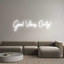 Custom Neon: Good Vibes On... - VINTAGE SIGN
