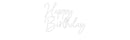 Custom Neon: Happy Birthday - VINTAGE SIGN