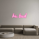 Custom Neon: hi, bud - VINTAGE SIGN