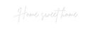 Custom Neon: Home sweet home - VINTAGE SIGN