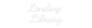 Custom Neon: Lending Lib... - VINTAGE SIGN