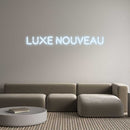 Custom Neon: LUXE NOUVEAU - VINTAGE SIGN