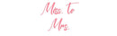 Custom Neon: Miss. to Mrs. - VINTAGE SIGN