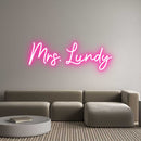 Custom Neon: Mrs. Lundy - VINTAGE SIGN
