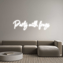 Custom Neon: Party with fr... - VINTAGE SIGN