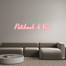 Custom Neon: Patchouli & V... - VINTAGE SIGN