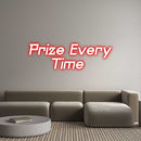 Custom Neon: Prize Every ... - VINTAGE SIGN