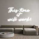 Custom Neon: This time it... - VINTAGE SIGN