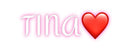Custom Neon: TINA❤️ - VINTAGE SIGN