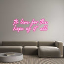 Custom Neon: to live for t... - VINTAGE SIGN